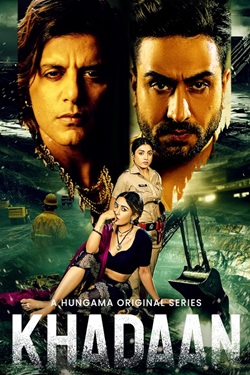 Khadaan Season 1 (2025) Hindi Web Series Complete All Episodes WEBRip ESubs 1080p 720p 480p Download
