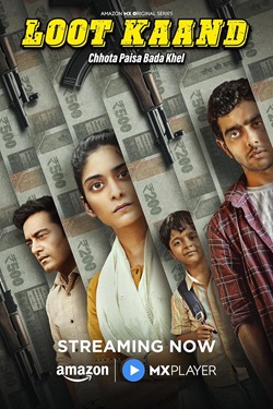 Loot Kaand Season 1 (2025) Hindi Web Series Complete All Episodes WEBRip ESubs 1080p 720p 480p Download