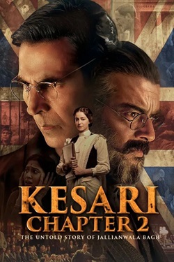 Kesari Chapter 2 The Untold Story of Jallianwala Bagh (2025) Hindi Full Movie PreHD ESubs 1080p 720p 480p Download